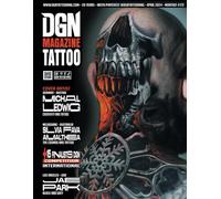 DGN Tattoo Magazine 20 Years #172 + 15 Finalists Contest International, book of tattoos: more than 200 tattoo for real, professional and amateur ... that will inspire... for your first tattoo