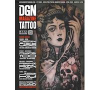 DGN Tattoo Magazine - Cristian Casas - Issue #209: Likewise, this special issue features articles by artists from diverse backgrounds and introduces ... upcoming DGN International Competition 2026