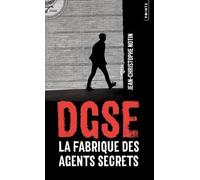 DGSE: La Fabrique des agents secrets (Points documents)