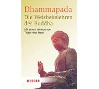 Dhammapada - Die Weisheitslehren des Buddha: 6856 (Herder Spektrum)