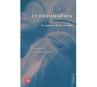 Dhammapada, El - El Camino De La Verdad (Tezontle (fce))