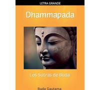 Dhammapada: Los Sutras de Buda: 1