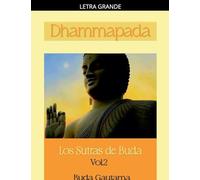 Dhammapada: Los Sutras de Buda, Vol.2