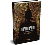 Dhammapada: os ensinamentos de Buda