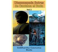 Dhammapada Sutras de Buda, Vol 2