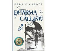 Dharma Calling: Hope's Chronicles, Book 1 (The Angels' Gauntlet)