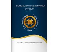 DHARMA SHASTRA OF THE DIVINE WORLD-DIVINE LAW