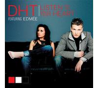 Dht Ft Edmee - Listen to Your Heart