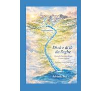 Di cà e di là da l'aghe: Dove l'acqua divide, il vino unisce