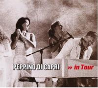 Di Capri Peppino - In Tour