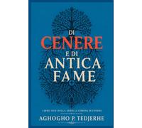 DI CENERE E ANTICO FAME (La corona cinerea)