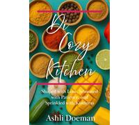Di Cozy Kitchen: Shaped with love, Seasoned with Patience, and Sprinkled with Kindness