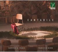 DI FRANCO, GABRIELE / NEGRO, FRANCESCO / DIAZ GIL, VANESA - CANTABILE