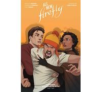 Di Gianfelice, Simona - All-New Firefly: The Gospel According to Jayne Vol. 2 HC (Book 12): Collects All-New Firefly #5-8: Volume 2 (ALL-NEW FIREFLY GOSPEL ACCORDING TO JAYNE HC)