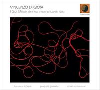Di Gioia Vincenzo - I Got Minor (the Red Thread of March 12th)