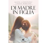 Di madre in figlia (Versi creativi)