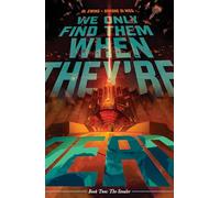 Di Meo, Simone - We Only Find Them When They're Dead Vol. 2 SC: The Stealer: Volume 2 (WE ONLY FIND THEM WHEN THEYRE DEAD TP)