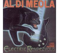 Di Meola, Al - Electric Rendezvous