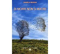 Di morte non si muore (Scienza&Compassione)