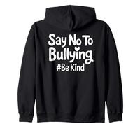 Di no a la Conciencia de la bondad contra el acoso Escolar Sudadera con Capucha