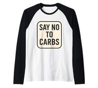 Di no a los carbohidratos Keto Carnivore Ketogenic Low Carb Diet Fan Camiseta Manga Raglan