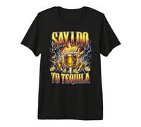 Di Que lo Hago a la Novia de Tequila Despedida de Soltera Camiseta Premium