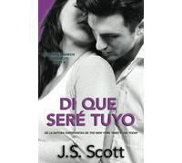 Di que Seré Tuyo: 2 (Multimillonarios británicos)