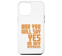 Di Que Sí En Mi Hipnosis Humor Psicológico Carcasa para iPhone 12 Pro MAX