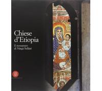 Di Salvo Mario - Chiese D'etiopia. Il Monastero Di N