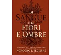 DI SANGUE E FIORITURA OMBRE (La corona cinerea)