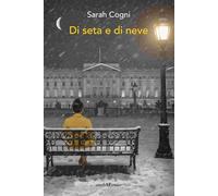 Di seta e di neve (Biblioteca infinita)