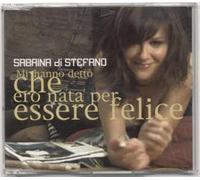 Di Stefano Sabrina - Mi Hanno Detto Che Ero Nata Per Ess