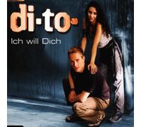 Di-to - Ich Will Dich
