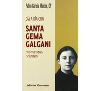 Dia A Dia con Santa Gema Galgani momento (Amigos de Orar)
