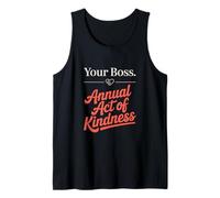 Día anual del trabajo del acto de bondad de su jefe Camiseta sin Mangas