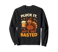 Día de Acción de Gracias Pluck It Let's Get Basted Funny Fall Dad Men Sudadera