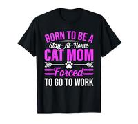 Día de la Madre Nacido para Ser Quédate En Casa Gato Mamá Obligada A TR Camiseta