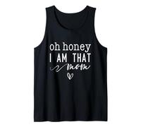 Día de la Madre Oh Honey I Am That Mom Sassy & Cute with Heart Camiseta sin Mangas