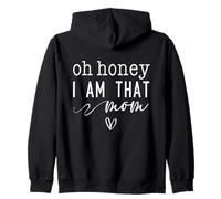 Día de la Madre Oh Honey I Am That Mom Sassy & Cute with Heart Sudadera con Capucha
