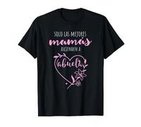 Día de la Madre Solo las mejores madres ascienden a abuela Camiseta