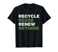 Día de la Tierra Reciclar Reutilización Renovar Rethink Cotización ecológica 2025 Camiseta