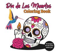 Día de Los Muertos: Coloring Book