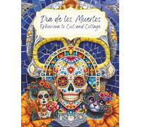 Dia de los Muertos Ephemera to Cut and Collage: Day of the Dead, Sugar Skulls for Scrapbooking, Junk Journals, Art Journaling, Paper Crafts, ... Mixed Media, Artist Trading Cards, Crafting