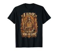 Dia De Los Muertos I Live Fot Those Who Are Gone Camiseta