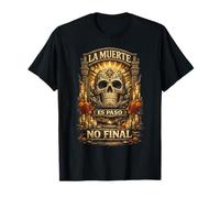 Dia De Los Muertos La Muerte En Paso No Final Camiseta
