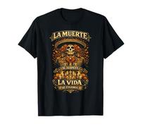 Dia De Los Muertos La Muerte Se Respeta La Vida Se Celebra Camiseta