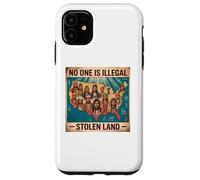 Día de los Pueblos Indígenas Nadie es ilegal en tierras robadas Carcasa para iPhone 11