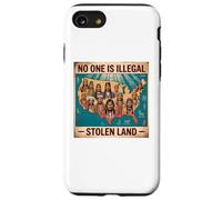 Día de los Pueblos Indígenas Nadie es ilegal en tierras robadas Carcasa para iPhone SE (2020) / 7 / 8