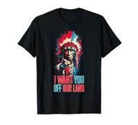 Día de los Pueblos Indígenas - Te Quiero Fuera de Nuestra Tierra Camiseta