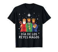 Dia De Los Reyes Magos Epifanía Tres Reyes Magos Camiseta